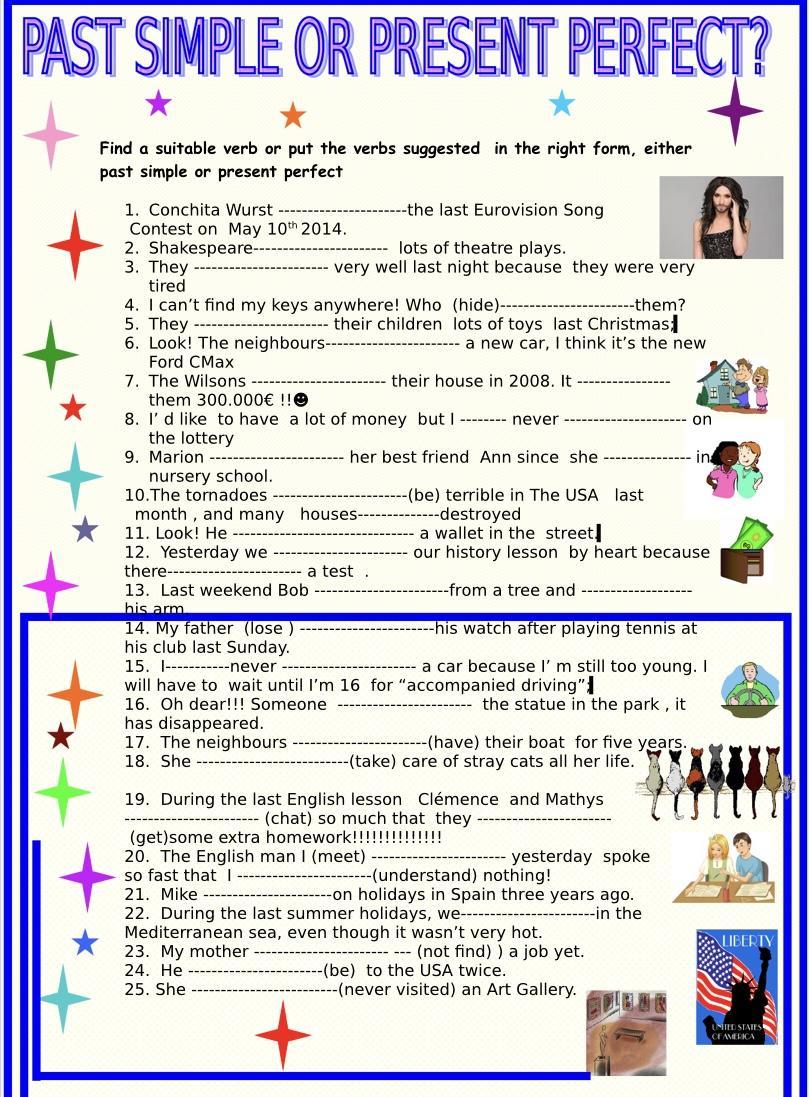 Suitable verb form. Suitable verb. Suitable verbs примеры. Put the verbs in the present perfect or past simple.