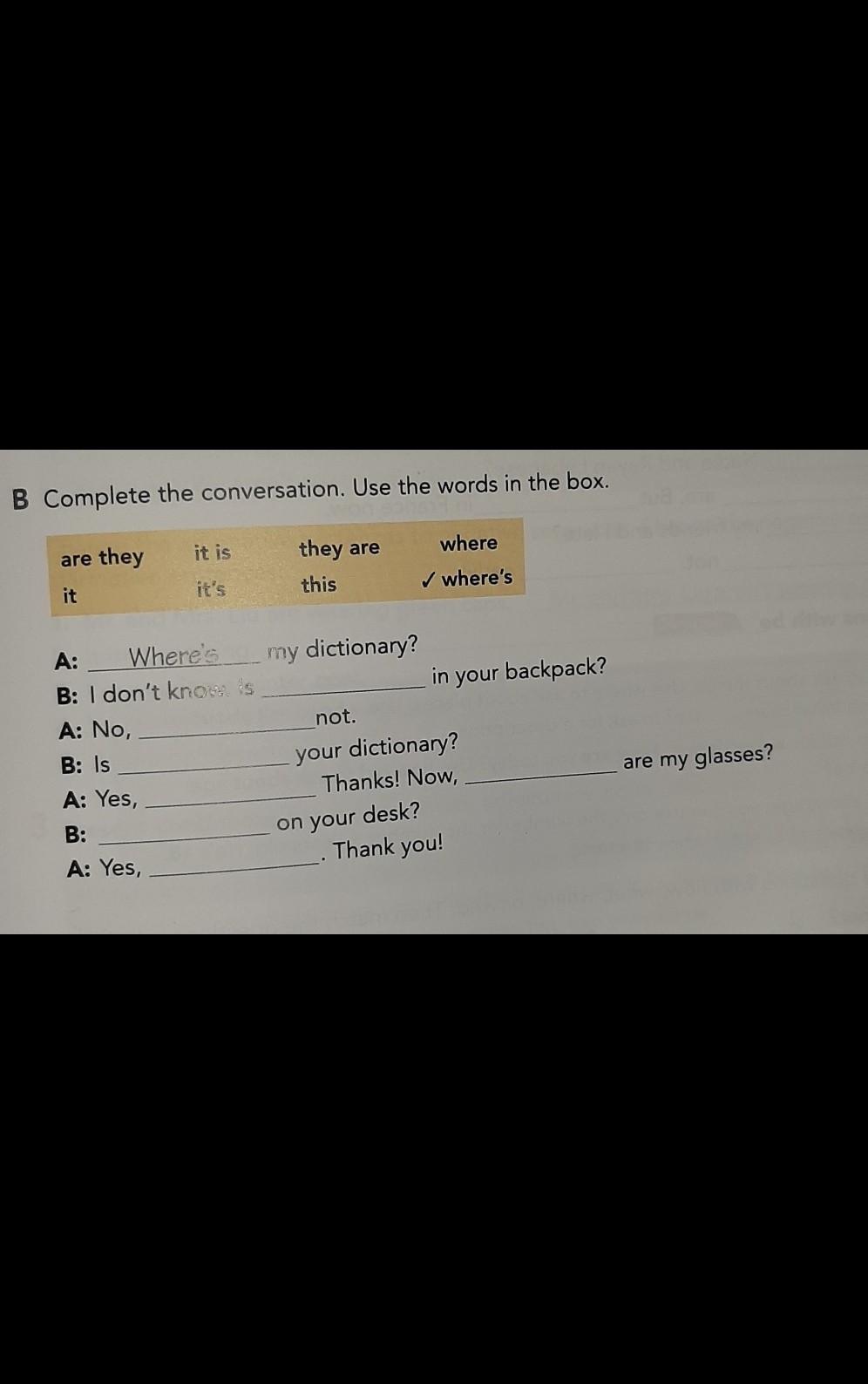 Complete the conversation. Английский язык complete the Dialogue with the Words in the Box. Complete the conversation use the Words in the Box ответы Museum straight. Use the conversation.