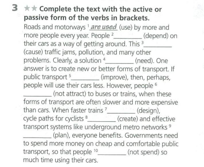 Complete the passive form. Passive forms in Brackets. Active or Passive form. Complete the text using the Passive form of the verbs in Brackets Banksy’s. Read the text and list the Passive forms in the text what are the Active forms.