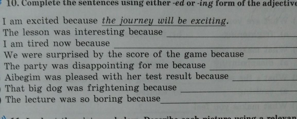 Use either should. Complete the sentences using either -ed or -ing form of the adjective. Complete the adjectives with ed or ing. Complete the sentences using either a or some. Excited to or ing.