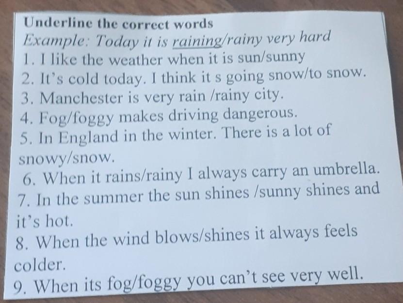 Underline word. Underline the correct Word 6 класс. 1. It / today / raining / is.. It was raining raining raining hard. Английский язык кроссворд 1. when the Sun is Shining 2. when its raining hard.