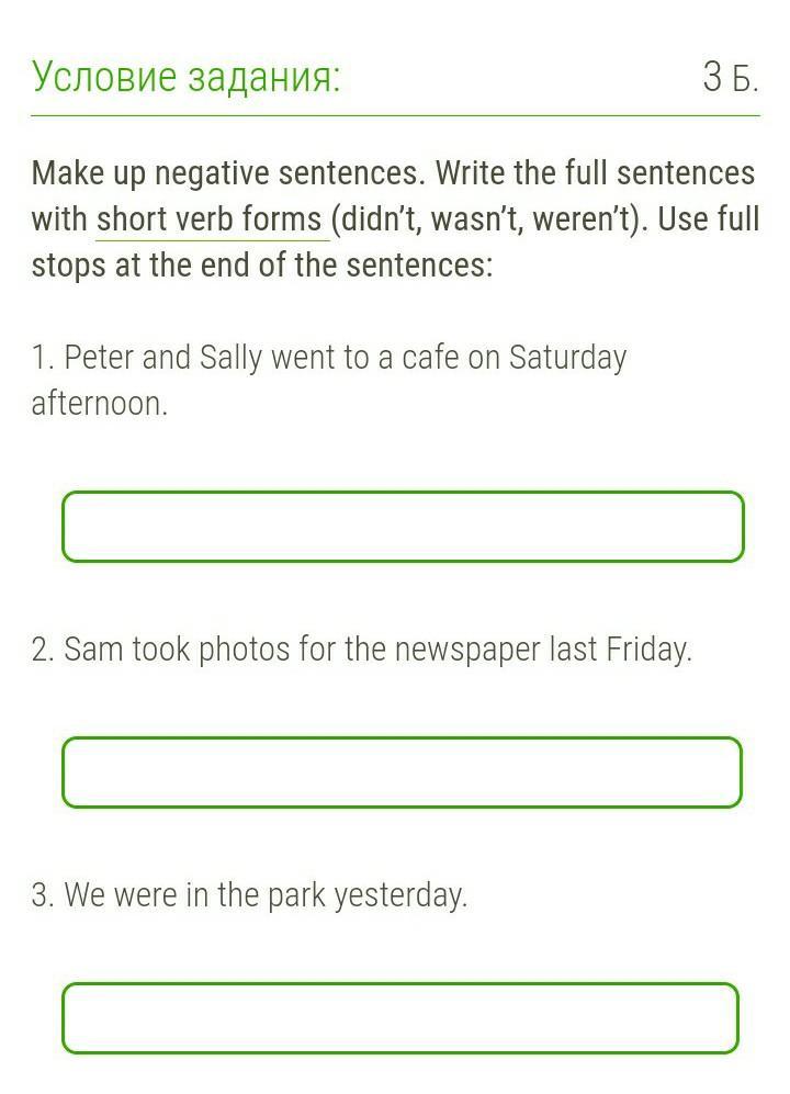 Your account wasn t. Write negative sentences with Full verb forms. Write the sentences in the negative. Full negative sentences. Make the sentences negative.