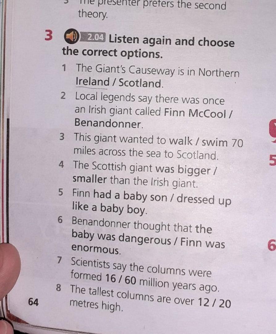 Choose the correct option he. Choose the correct options. An Irish favourite Exam Zone 7 the giant's Causeway one of Northern ответ. Scottish giant. Scottish giant Legend.