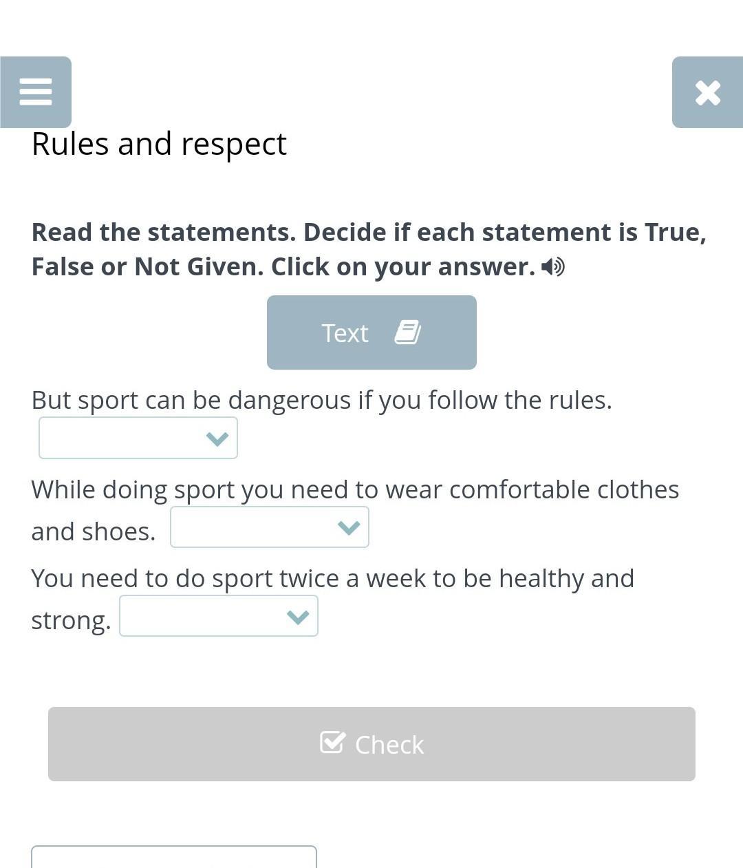 Read the statements and. True false not given. True false not given Rules. True false not given Practice. Read the text and decide if the Statements are true or false.