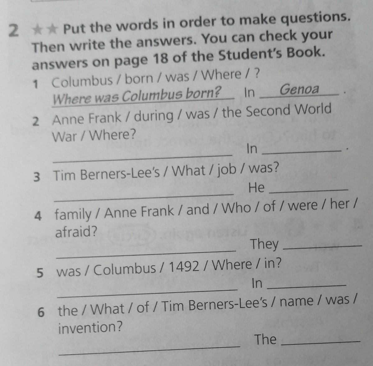 Answer the questions make notes. Put the Words in order to make questions. Order the Words to make questions then write true answers. 8. Put the Words in order to make questions..