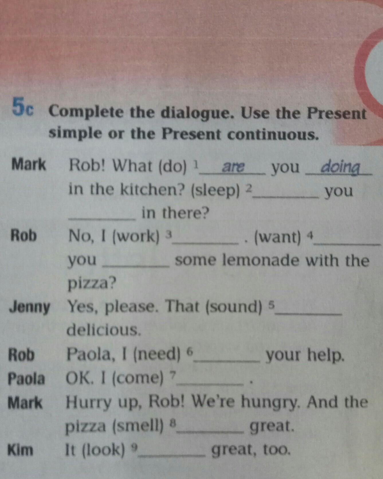 Complete the dialogues using. Complete the Dialogue the present simple or the. What are Rob and Bob doing. What are Rob and Bob doing ответить на вопрос тест 6.