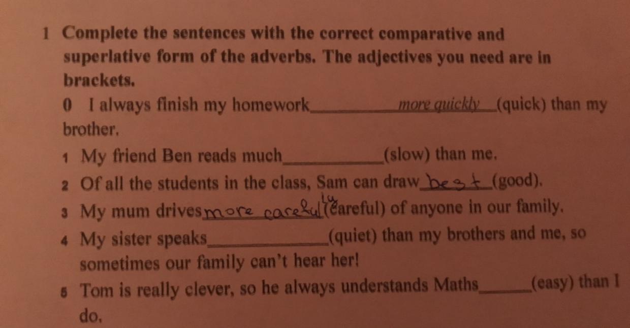 Fill in the correct comparative. Complete the sentences with the correct Comparatives and Superlatives. Complete the sentences with the correct Comparative Superlative form of the adjectives in Brackets. Complete the sentences with the correct Comparative Superlative form of the adjectives in Brackets she was. Fill in the correct form of the adjectives.