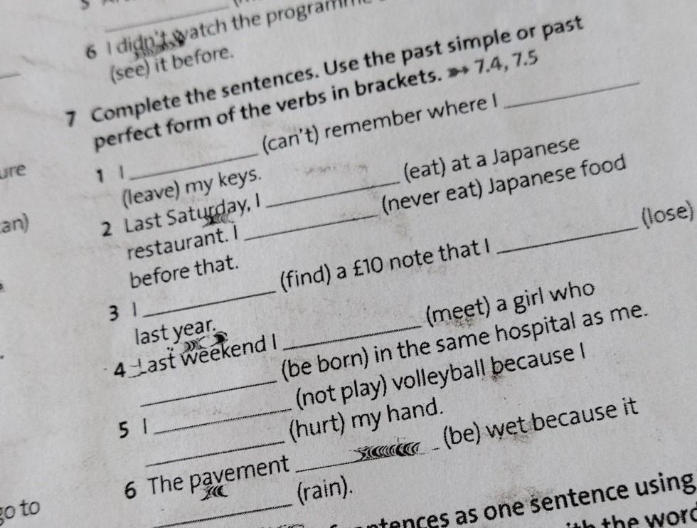 Write sentences use the present. Past perfect схема. Write sentences using the present simple. Complete the sentences using the verbs in Brackets in the past simple. Write the sentences using the present perfect.