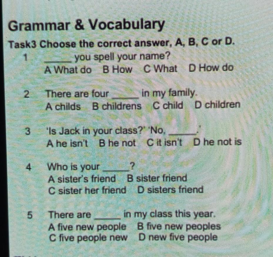 Grammar and vocabulary choose the correct answer