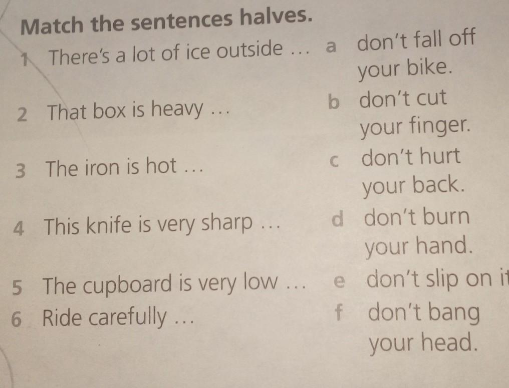 3 match the sentence halves. Match the sentences halves. Match the half sentences. Match two halves of the sentences. 9 A Match the sentences halves.