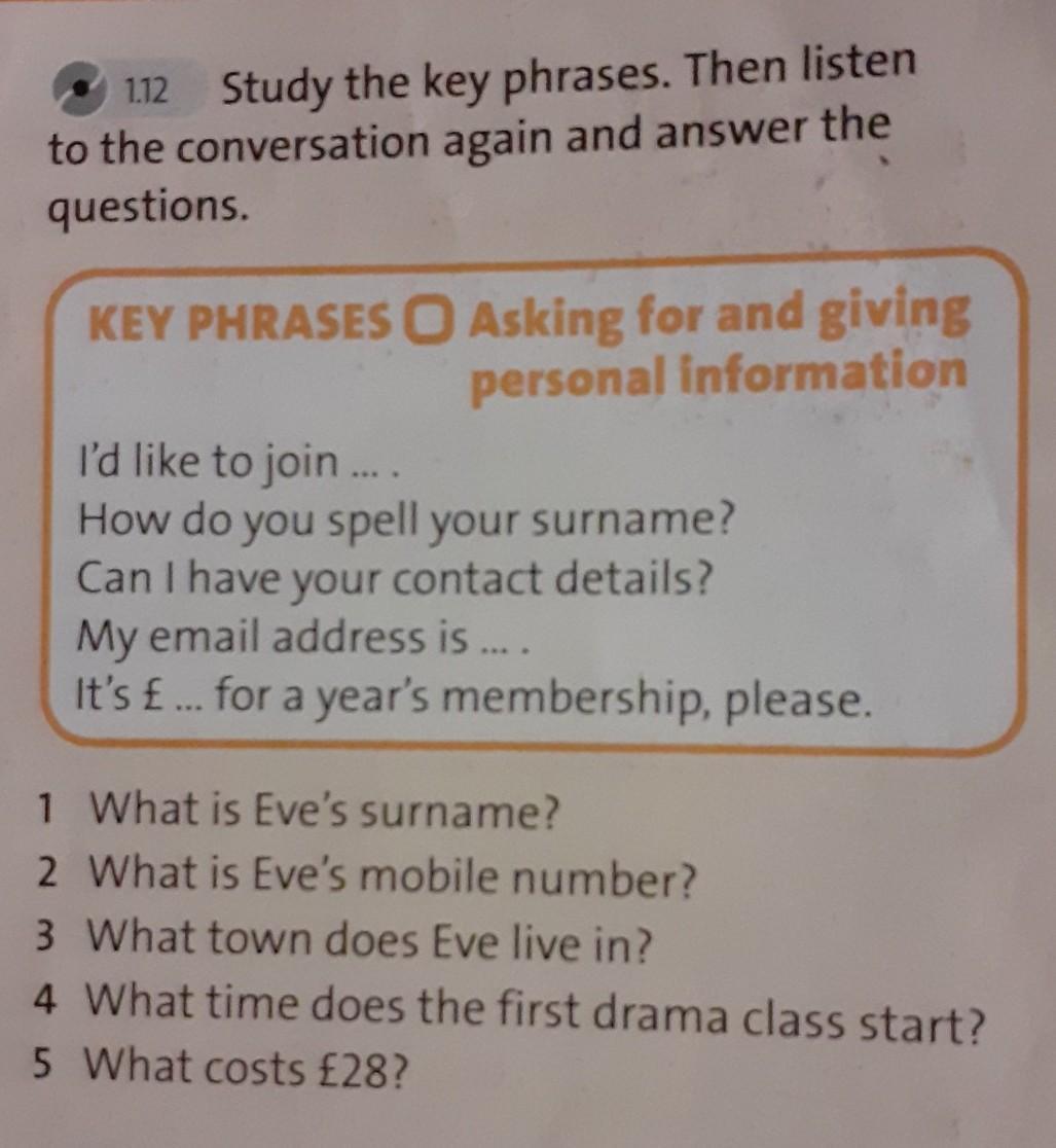 Key phrase. Complete the Key phrases. Listen again and complete the conversation. Complete the conversation with the phrases in a. Listen again and complete the conversation диалог ответы.