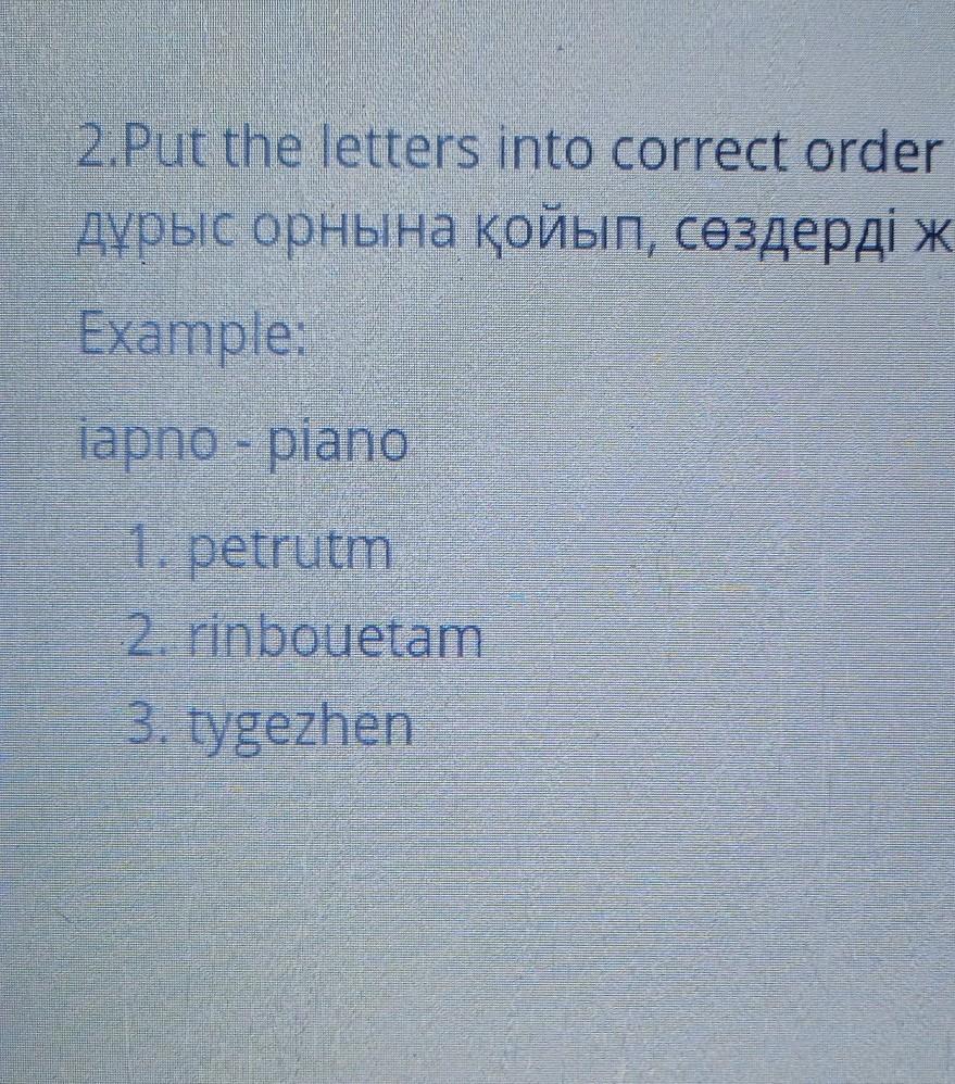 Put correct. Put the Letters into the correct order.. Put the Letters in the correct order.