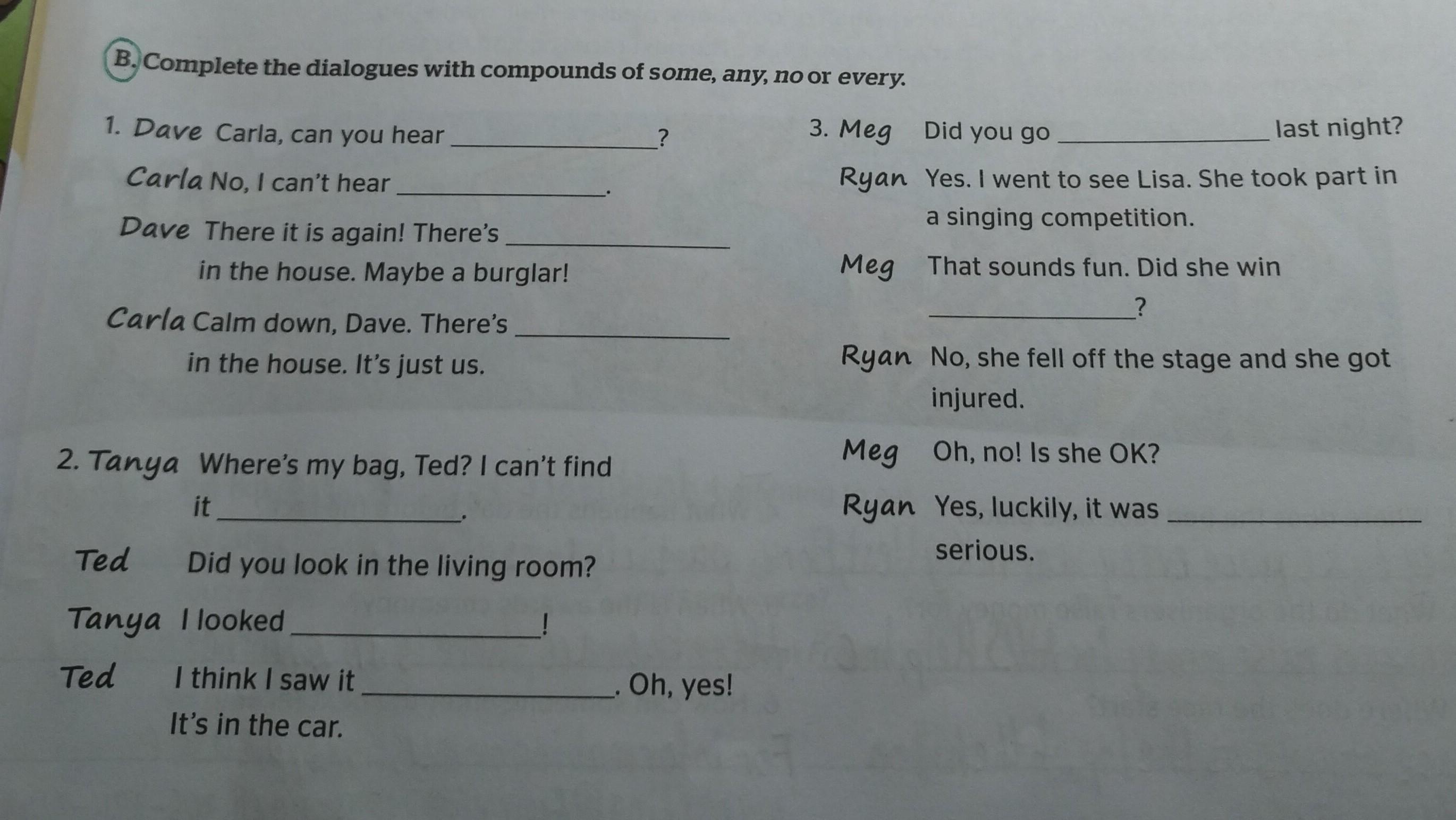 Complete the dialogue 6 класс. Complete the dialogues. Some any every no and Compounds. Some any Dialogue. Some any no Compounds Worksheets.